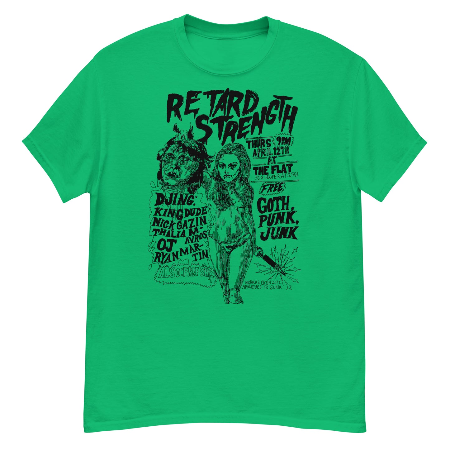 Retard Strength T-Shirt