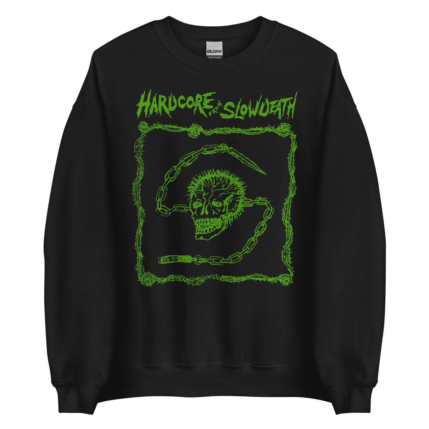 Hardcore from Slowdeath Sweatshirt